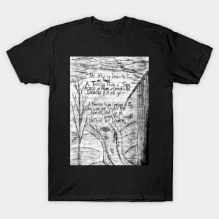 The Sky is low — the Clouds are mean T-Shirt